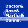 Doctor & Rose & Martha & Donna